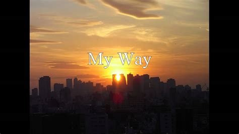 My Way - YouTube