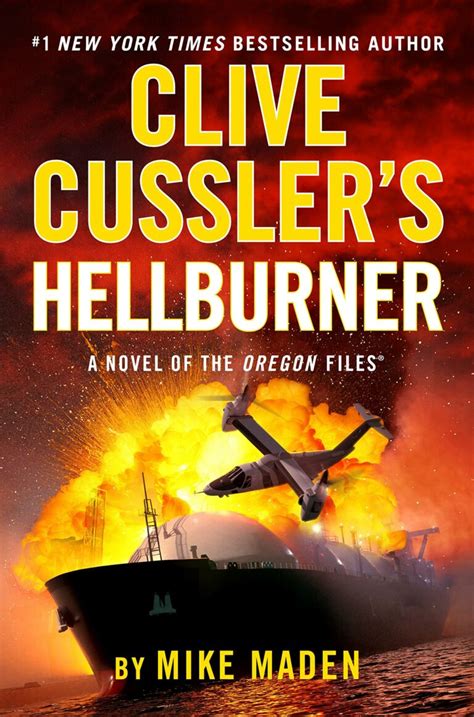 Clive Cussler's Hellburner (The Oregon Files #16) Clive Cussler, Mike ...