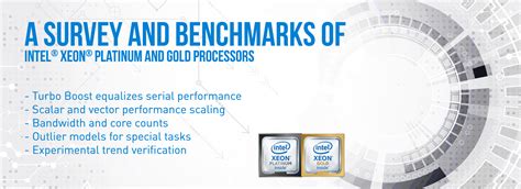 A Survey and Benchmarks of Intel® Xeon® Gold and Platinum Processors ...