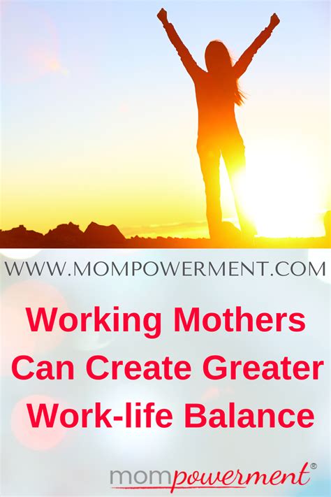 Working Mothers Can Create Greater Work-life Balance - Mompowerment