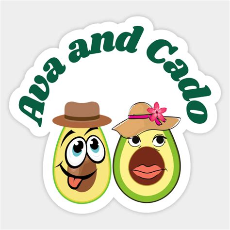 Ava and Cado - Funny Avocado Couple Design - Avocado - Sticker | TeePublic