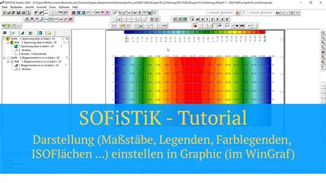 SOFiSTiK Tutorial - Darstellung (Maßstäbe, Legenden, Farblegenden ...