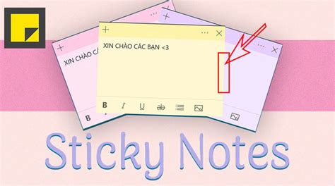 Xem ngay: Hướng dẫn cách ghim Sticky Note trên Desktop bạn nên biết