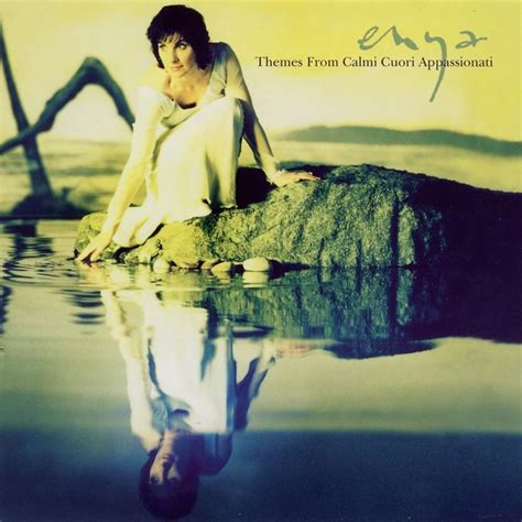 Enya - Themes from Calmi Cuori Appassionati Lyrics and Tracklist | Genius