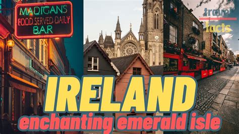 Ireland Unveiled: A Journey Through History, Culture, and Breathtaking ...