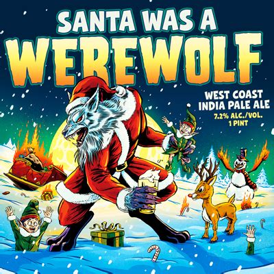 Santa Was A Werewolf! - Paperback Brewing Company - Untappd