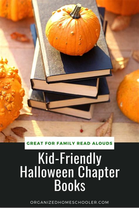 11 Halloween Chapter Books {Kid-Friendly} ~ The Organized Homeschooler