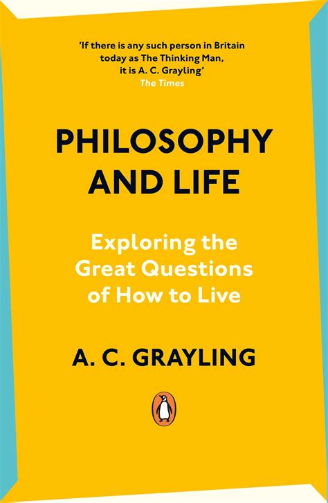 Philosophy and Life by A. C. Grayling - Penguin Books Australia