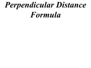 11 X1 T05 05 Perpendicular Distance | PPT