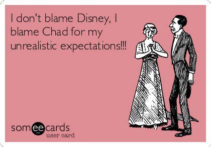 I don't blame Disney, I blame Chad for my unrealistic expectations ...