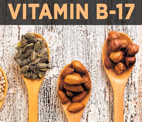 Vitamin B17 - Benefits, Deficiency Symptoms And Food Sources