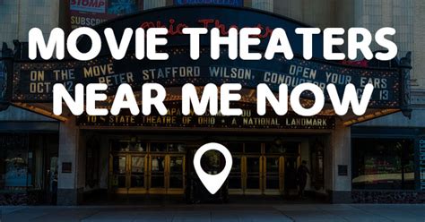 MOVIE THEATERS NEAR ME NOW - Points Near Me