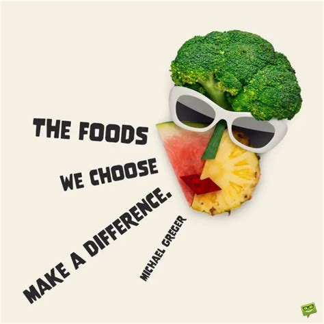 64 Healthy Eating Quotes | Food Makes a Difference