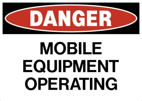 Danger - Mobile Equipment Operating – Western Safety Sign