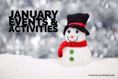 January Utah County Events & Activities 2017 - Utah Valley Moms