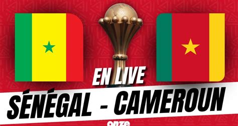 🚨 Sénégal - Cameroun en direct : les Sénégalais en 8es, revivez le choc ...