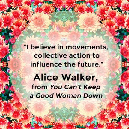 10 Alice Walker Quotes That Amaze and Inspire