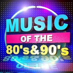 Music of the 80's & 90's by Various artists on Amazon Music Unlimited