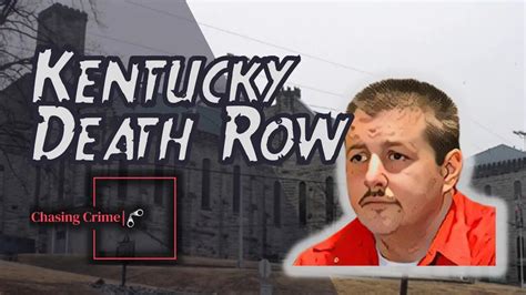 Kentucky Death Row: The DARK History