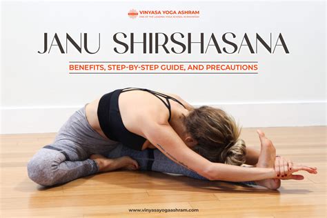 Janu Shirshasana: Benefits, Step-by-Step Guide, and Precautions