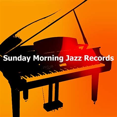 Sunday Morning Jazz Records de Sunday Morning Jazz Playlist en Amazon ...