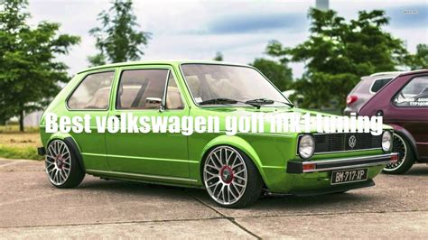 Best volkswagen Golf Mk1 tuning 2016 - YouTube