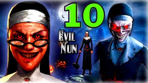 Evil Nun - Gameplay Walkthrough Part 10 (iOS, Android) - YouTube