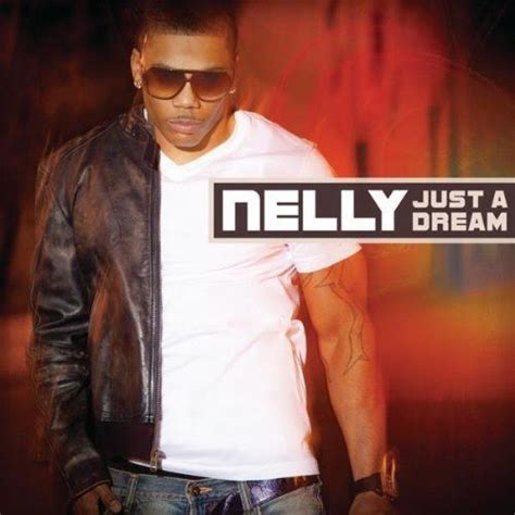 SINGLE COVER: NELLY - 'JUST A DREAM' - Celebrity Bug