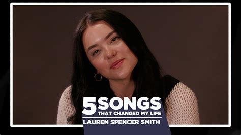 Lauren Spencer Smith: 5 songs that changed my life | CBC Music