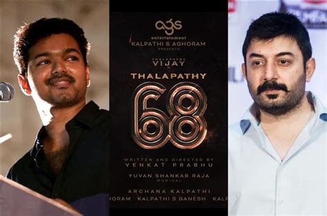 Thalapathy 68: Arvind Swami approached for Vijay's film Tamil Movie ...