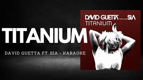 TITANIUM - David Guetta Ft. Sia (KARAOKE) - YouTube