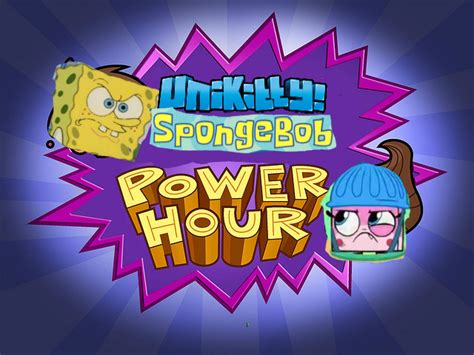 SpongeBob Unikitty Power Hour | Club SpongeBob Fanon Wiki | FANDOM ...