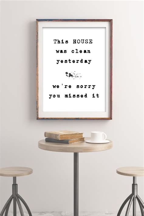 Perfect print for anyone who does not like cleaning! Click through for ...