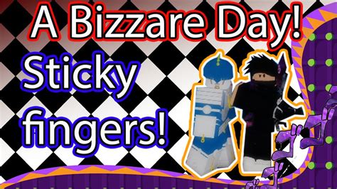 *New* Sticky Fingers showcase A Bizzare Day - YouTube