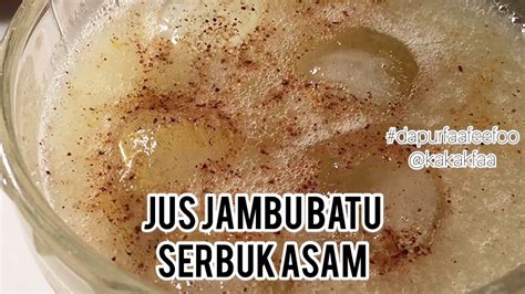 Jus Jambu Batu Serbuk Asam (Guava Juice with Sour Plum Powder) - YouTube