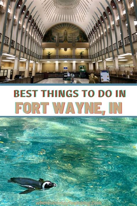 Your Go-To Guide for the Best Things to Do in Fort Wayne, Indiana ...