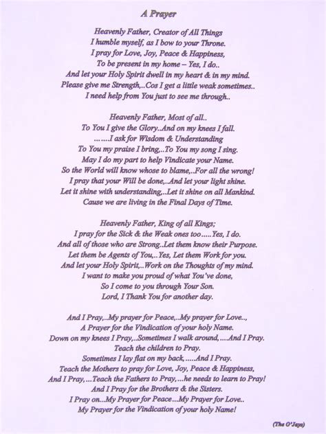 This Prayer is taken from lyrics from a song written by the O'Jays ...