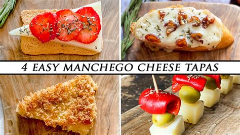 4 Dazzling SPANISH TAPAS using Manchego Cheese - YouTube