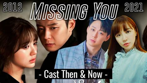 Missing You (I Miss You) 2012 Cast Then and Now 2021 | Korean Drama ...