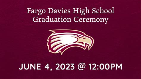 Fargo Davies High School - Graduation Ceremony 2023 - Fargo Public ...