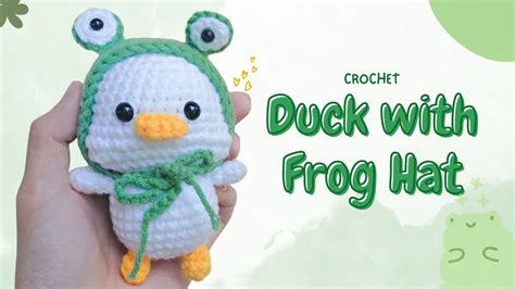 Crochet Duck with frog hat | Amigurumi quick tutorial - YouTube