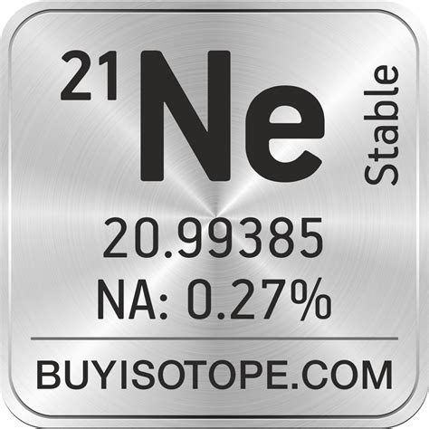 21Ne Isotope, Enriched 21Ne, 21Ne Gas, 21Ne Price, 21Ne Applications