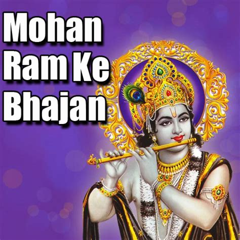 Mohan Ram Ke Bhajan Songs Download: Mohan Ram Ke Bhajan MP3 Haryanvi ...