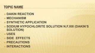 Organic chemistry DAKIN REACTION | PPT | Free Download