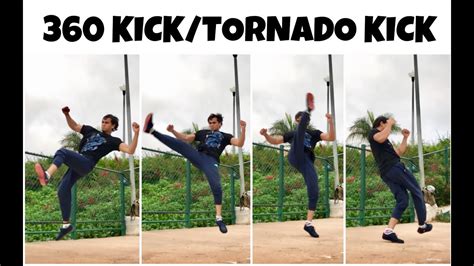 How To Do a 360 KICK/TORNADO KICK(TUTORIAL)in 4 MINUTES| For Beginners ...