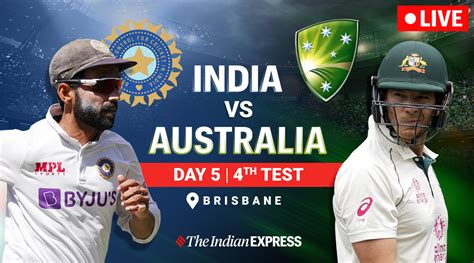 India vs Australia 4th Test, Day 5 Live Cricket Score: Rohit, Gill ...