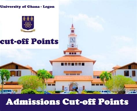 Legon Cut-off Points | University of Ghana - UG