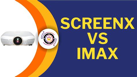 ScreenX vs IMAX: Key Differences and Full Comparison