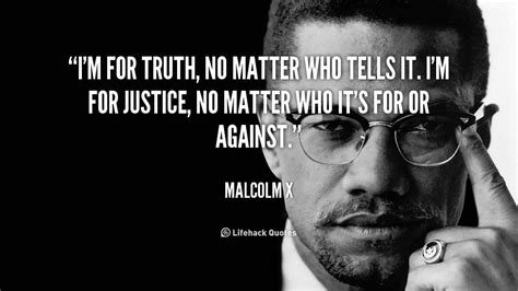 Malcolm X Quotes On Justice. QuotesGram