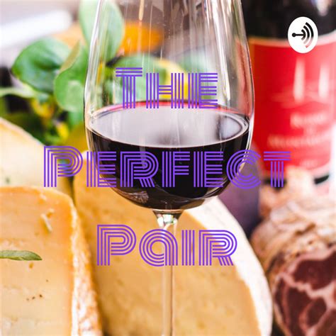 The Perfect Pair | Podcast on Spotify